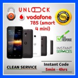 Vodafone 785 (Smart 4 Mini) Unlocking Code